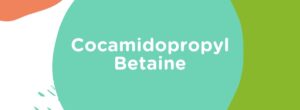 Cocamidopropyl Betaine – czy CAPB jest szkodliwe? Właściwości i zastosowanie w kosmetykach